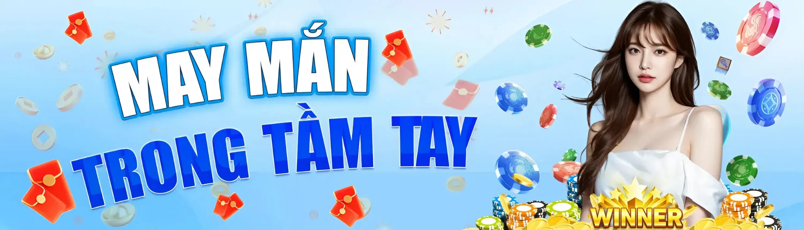 May mắn trong tầm tay